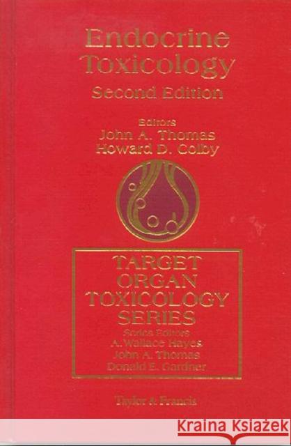 Endocrine Toxicology Thomas, John A. 9781560326137 CRC