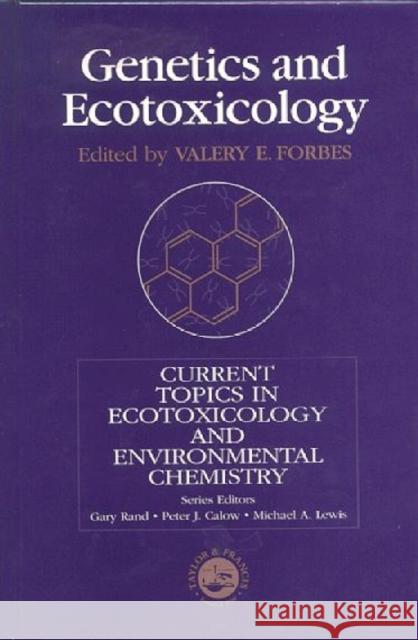 Genetics and Ecotoxicology Forbes, Valery E. 9781560327158