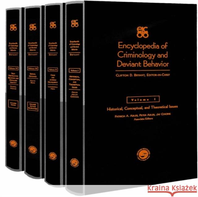 Encyclopedia of Criminology and Deviant Behaviour Clifton D. Bryant 9781560327721 Brunner-Routledge