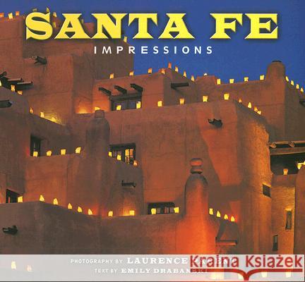 Santa Fe Impressions Laurence Parent Emily Drabanski 9781560374510