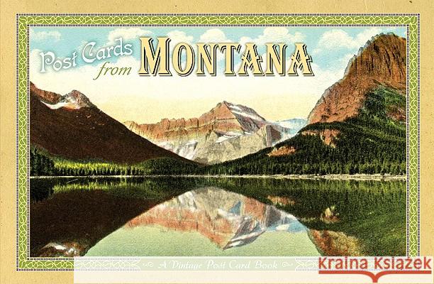 Post Cards from Montana: A Vintage Post Card Book Farcountry Press 9781560374572