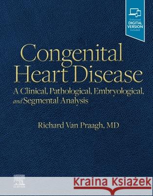 Diagnosis and Surgical Pathology of Heart Disease in Infants and Children  9781560533689 Hanley & Belfus Inc.