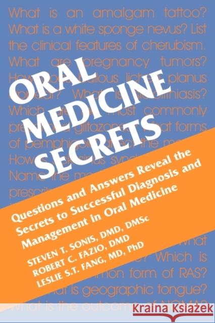 Oral Medicine Secrets Stephen T. Sonis Robert C. Fazio Leslie Fang 9781560534198