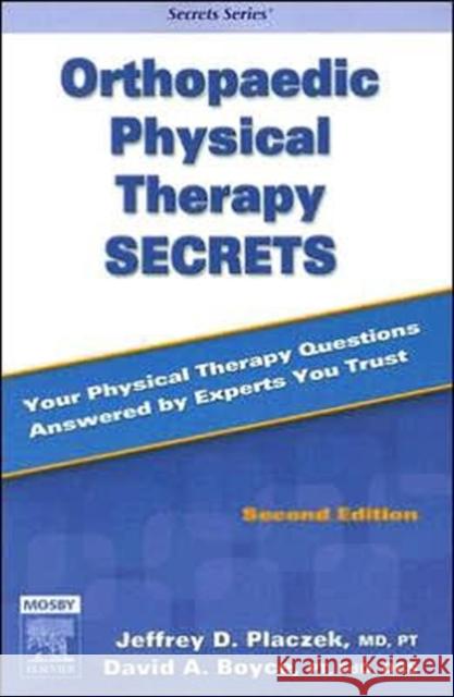 Orthopaedic Physical Therapy Secrets Jeffrey D. Placzek David A. Boyce 9781560537083 C.V. Mosby