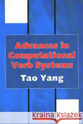 Advances in Computational Verb Systems Tao Yang 9781560729716