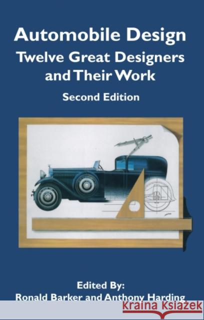 Automobile Design : Twelve Great Designers and Their Work  9781560912101 Sae Historical Series