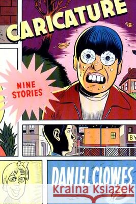 Caricature Clowes, Daniel 9781560974581