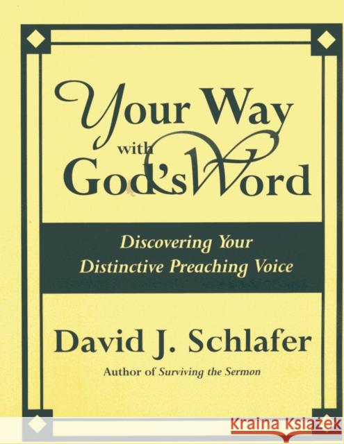 Your Way with God's Word David J. Schlafer 9781561011186 Cowley Publications