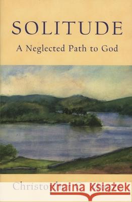 Solitude Christopher Chamberlin Moore 9781561011988 Cowley Publications