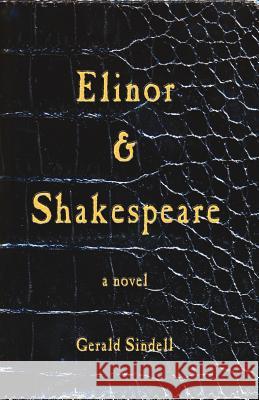 Elinor & Shakespeare Gerald Sindell 9781561290116 Knightsbridge Publishing