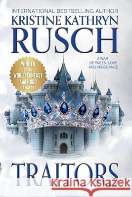 Traitors Kristine Kathryn Rusch 9781561461035 Wmg Publishing, Inc.