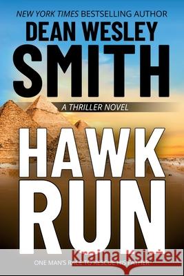 Hawk Run Dean Wesley Smith 9781561463282