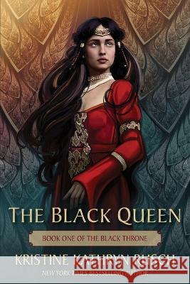 The Black Queen: Book One of The Black Throne Kristine Kathryn Rusch 9781561468249 Wmg Publishing, Inc.