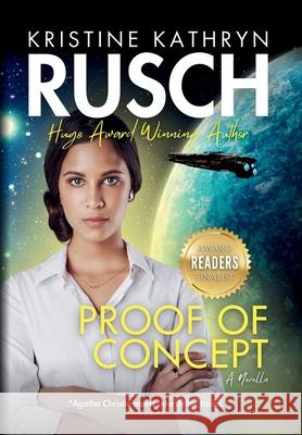 Proof of Concept Kristine Kathryn Rusch 9781561468638