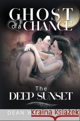 The Deep Sunset Dean Wesley Smith 9781561469895 Wmg Publishing, Inc.