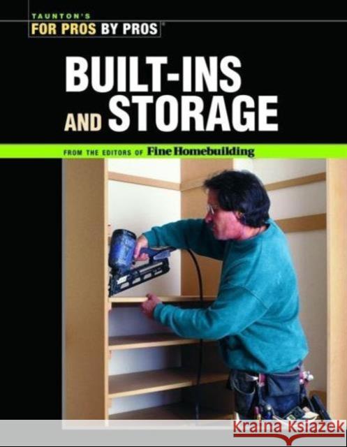 Built-Ins and Storage Fine Homebuilding 9781561587001 Taunton Press