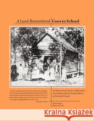 A Land Remembered Goes To School, Teachers Guide Edition Smith, Patrick D. 9781561642281 Pineapple Press (FL)