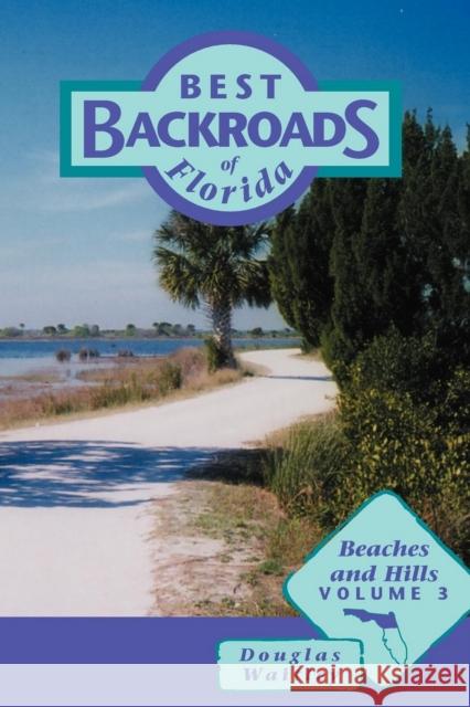 Beaches and Hills Douglas Waitley 9781561642830 Pineapple Press (FL)