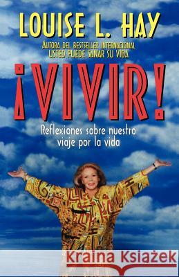 Vivir! Louise L. Hay 9781561702947 Hay House