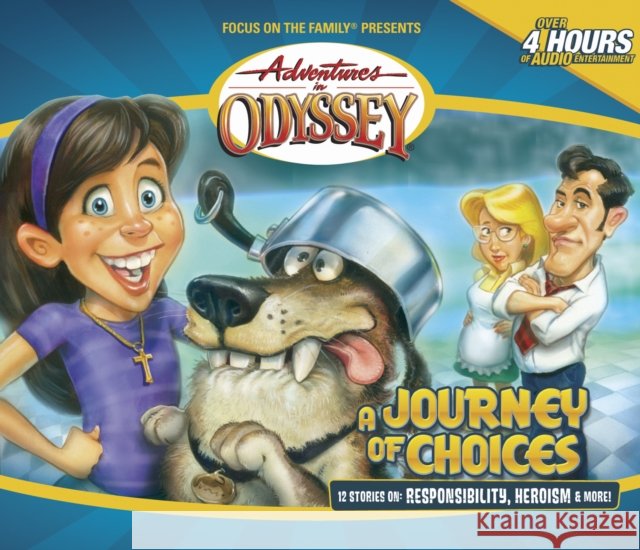 A Journey of Choices - audiobook Aio Team 9781561793129 Focus on the Family Publishing