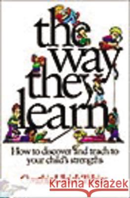 The Way They Learn Cynthia Ulrich Tobias 9781561794140 Focus on the Family Publishing