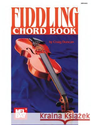 Fiddling Chord Book Craig Duncan 9781562224288