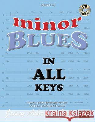 Volume 57: Minor Blues in all Keys (with Free Audio CD): 57 Jamey Aebersold 9781562242152 Jamey Aebersold Jazz