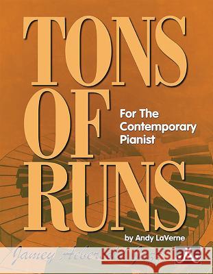 Tons of Runs: For the Contemporary Pianist Andy LaVerne 9781562243173 Alfred Music