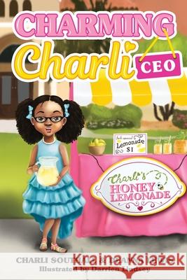 Charming Charli CEO Charli Southall, Deanna Lewis, Darrien Lindsey 9781562295233