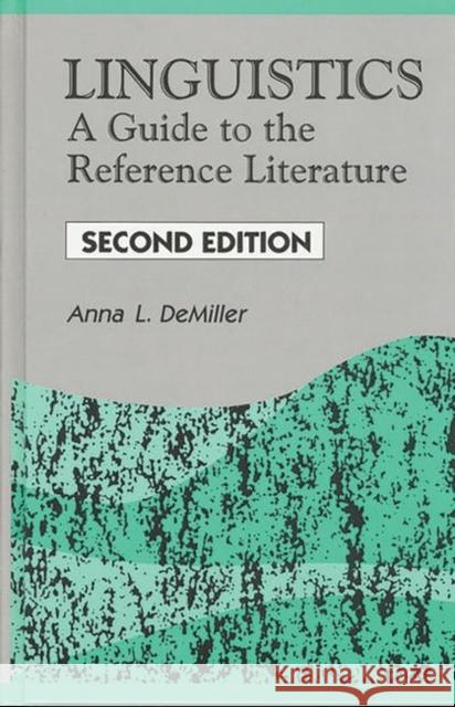 Linguistics Demiller, Anna L. 9781563086199 Libraries Unlimited