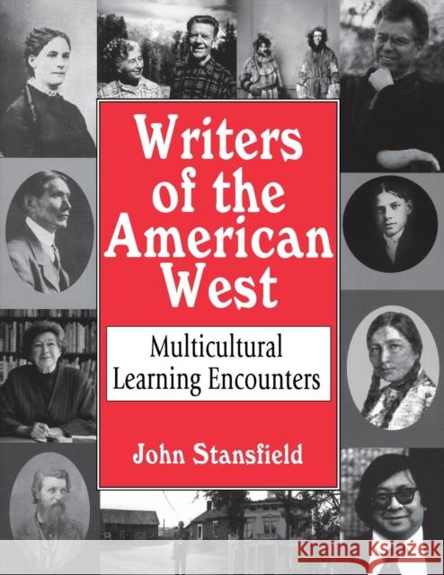 Writers of the American West: Multicultural Learning Encounters Stansfield, John 9781563088018 Teacher Ideas Press