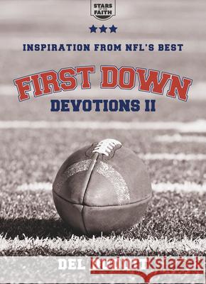 First Down Devotions II: Inspiration from the Nfl's Best del Duduit 9781563093746