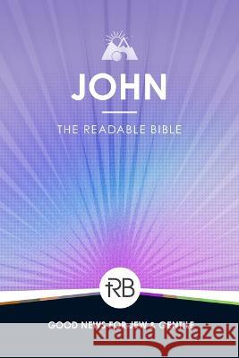 The Readable Bible: John Rod Laughlin Brendan Kennedy Colby Kinser 9781563095702 Iron Stream