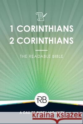 The Readable Bible: 1 & 2 Corinthians Rod Laughlin Brendan Kennedy Colby Kinser 9781563095733