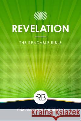 The Readable Bible: Revelation Rod Laughlin Brendan Kennedy Colby Kinser 9781563095771