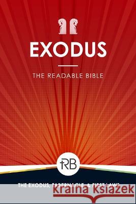 The Readable Bible: Exodus Laughlin, Rod 9781563095795 Iron Stream