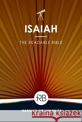 The Readable Bible: Isaiah Rod Laughlin Brendan Kennedy Colby Kinser 9781563095894