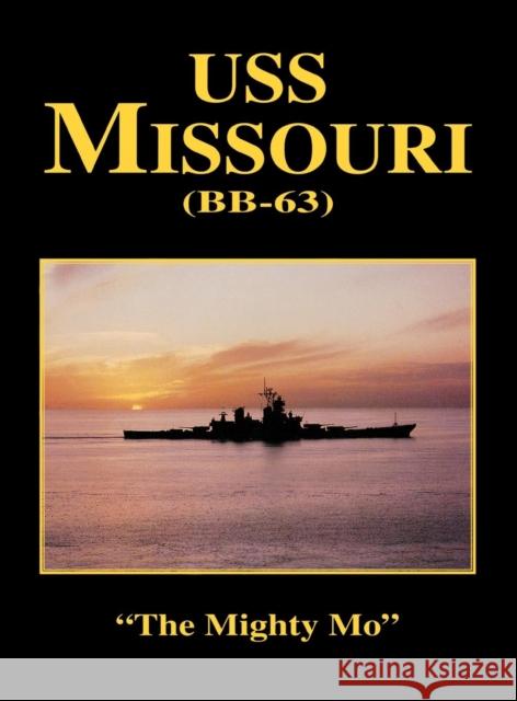 USS Missouri Turner Publishing                        Turner Publishing 9781563114533 Turner (TN)