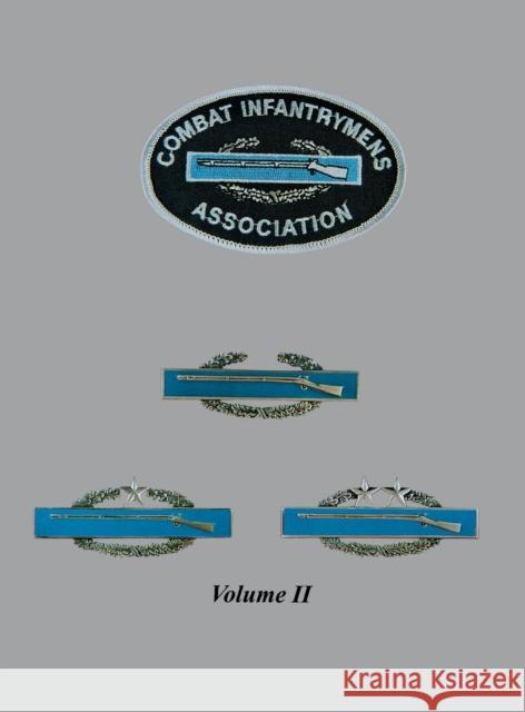 Combat Infantrymen - Vol. I Turner Publishing                        Turner Publishing 9781563115165 Turner (TN)