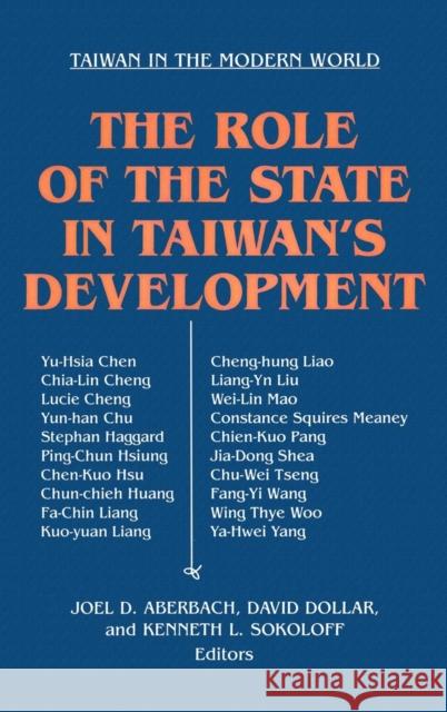 The Role of the State in Taiwan's Development Joel D. Aberbach 9781563243257 M.E. Sharpe