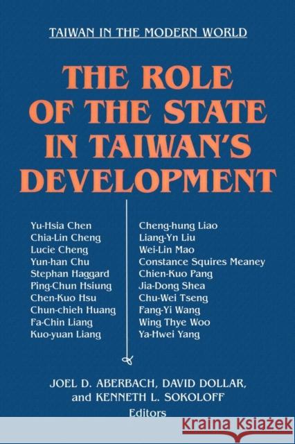 The Role of the State in Taiwan's Development Joel D. Aberbach 9781563243264 M.E. Sharpe