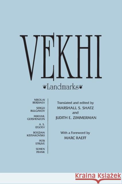 Vekhi: Landmarks Berdiaev, Nikolei 9781563243912 M.E. Sharpe