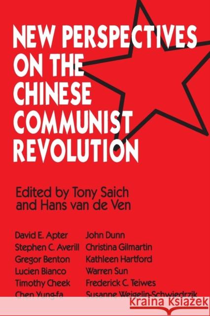 New Perspectives on the Chinese Revolution Tony Saich Hans Va 9781563244292 M.E. Sharpe