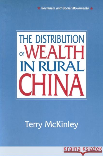 The Distribution of Wealth in Rural China Terry McKinley Keith Griffin 9781563246159 M.E. Sharpe