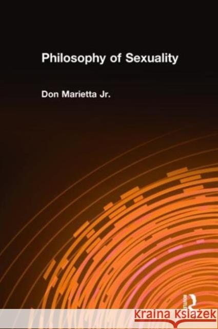 Philosophy of Sexuality Don Marietta   9781563249334 M.E. Sharpe