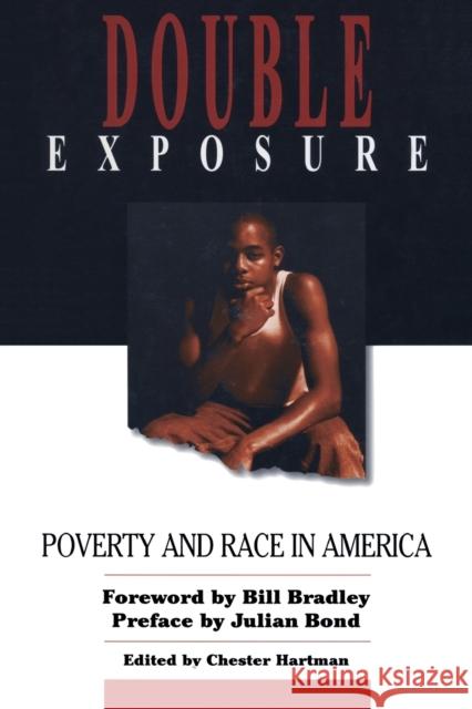 Double Exposure: Poverty and Race in America Hartman, Jean M. 9781563249624 M.E. Sharpe