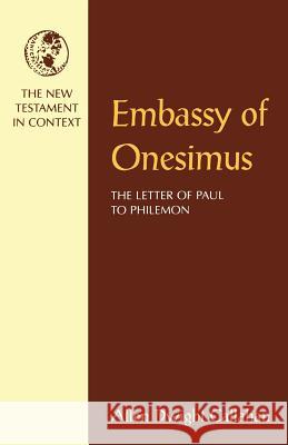 Embassy of Onesimus Callahan, Allen Dwight 9781563381478 Trinity Press International