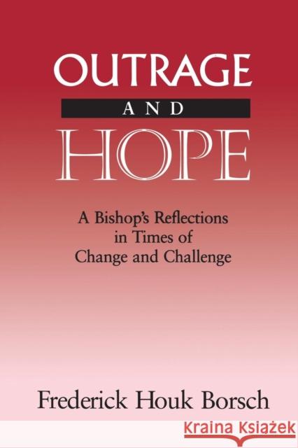 Outrage and Hope Frederick Houk Borsch 9781563381706