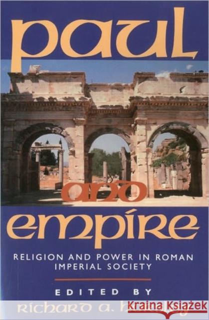 Paul and Empire Horsley, Richard A. 9781563382178