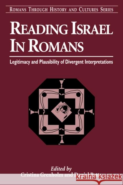 Reading Israel in Romans Cristina Grenholm 9781563383083 Trinity Press International
